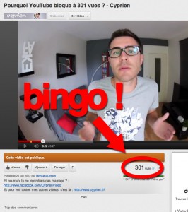 Bingo ! 301 vues sur YouTube !